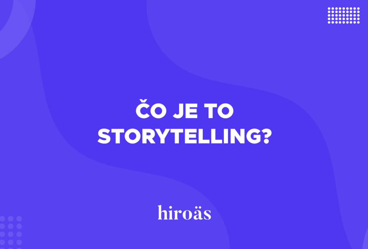 Čo je to storytelling?