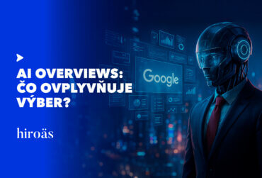7 faktorov, ktoré rozhodujú, či vás Google zaradí do AI Overviews